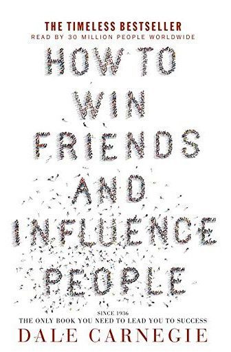 How To Win Friends And Influence People