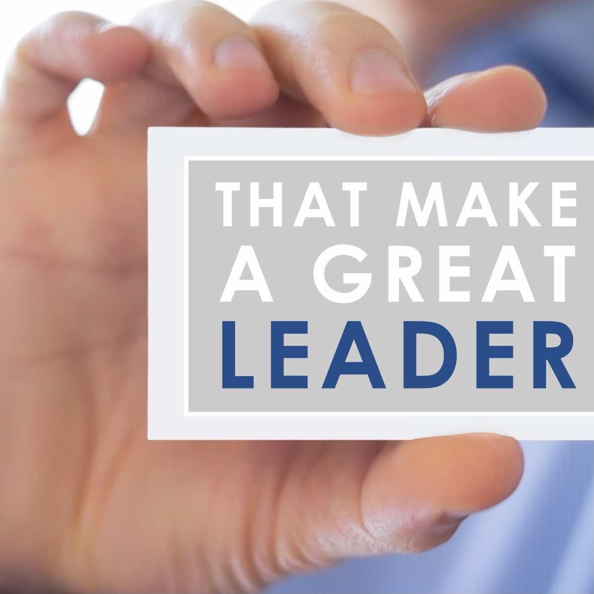 Why Good Leaders Make You Feel Safe